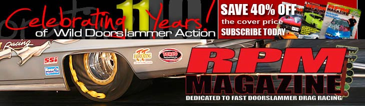 RPM Mag, The Best Outlaw Drag Racing Pubication For Speed Shops